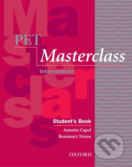 PET Masterclass: Intermediate - Student&#039;s Book - Wendy Sharp, Annette Capel, Oxford University Press, 2013