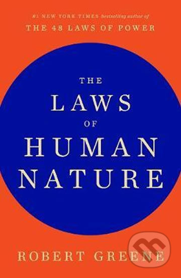 The Laws of Human Nature - Robert Greene, Profile Books, 2018