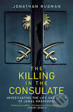 The Killing In the Consulate - Jonathan Rugman, Folio