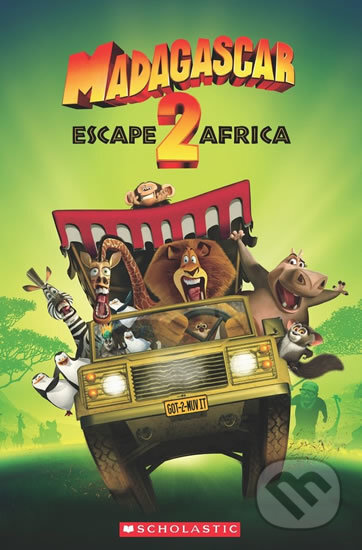 Madagascar: Escape to Africa - Fiona Davis, Scholastic, 2011