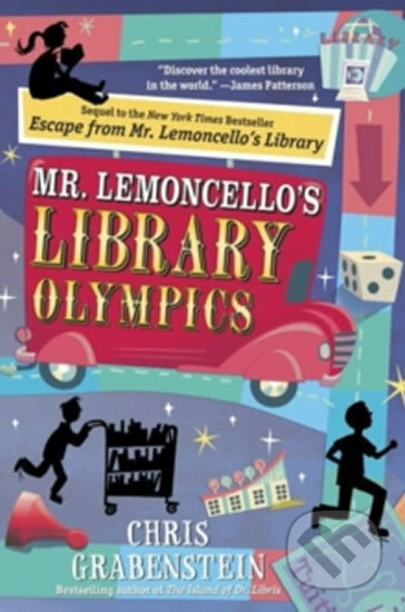 Mr. Lemoncello&#039;s Library Olympics - Chris Grabenstein, Random House, 2016