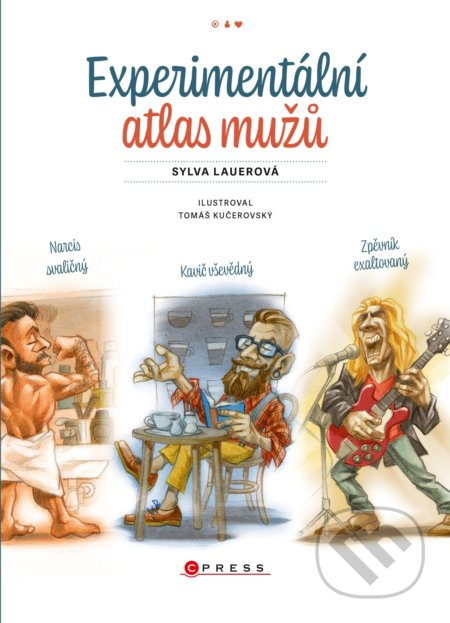Experimentální atlas mužů - Sylva Lauerová, Tomáš Kučerovský (ilustrácie), CPRESS, 2019