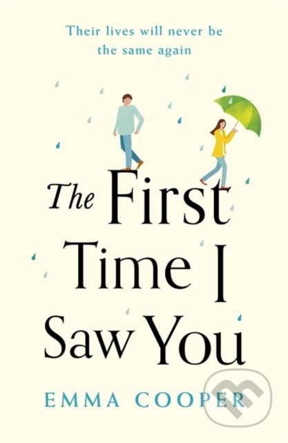 The First Time I Saw You - Emma Cooper, Headline Book, 2020