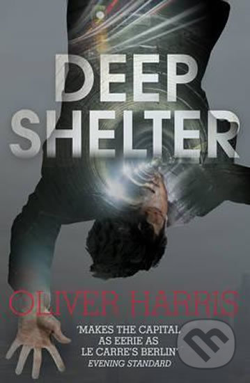 Deep Shelter - Oliver Harris, Vintage, 2015