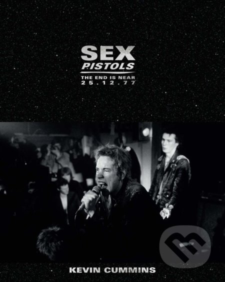 Sex Pistols - Kevin Cummins, ACC Art Books, 2020