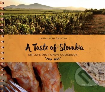A Taste of Slovakia 2: Autumn - Jarmila Hlávková, Jarmila Hlávková, 2019