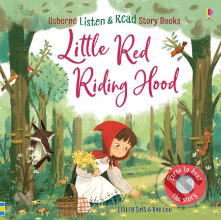Little Red Riding Hood - Lesley Sims, Bao Luu (ilustrácie), Usborne, 2019