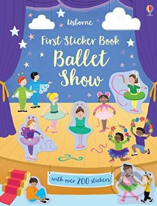 First Sticker Book: Ballet Show - Jessica Greenwell, Bec Barnes (ilustrácie), Usborne, 2019