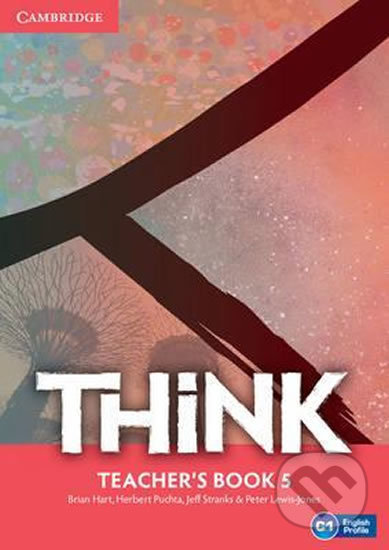 Think 5 - Teacher&#039;s Book - Herbert Puchta, Cambridge University Press, 2017