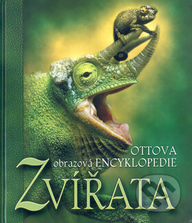 Ottova obrazová encyklopedie - Zvířata, Ottovo nakladatelství, 2006