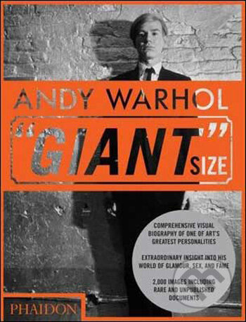 Andy Warhol &quot;Giant&quot; Size - Dave Hickey, Phaidon, 2009