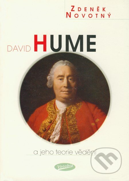 David Hume a jeho teorie vědění - Zdeněk Novotný, Votobia, 1999