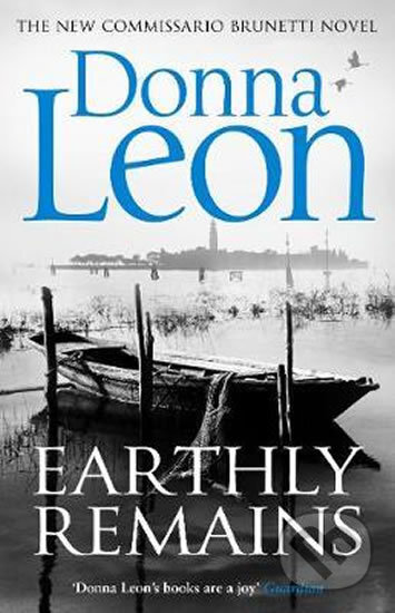 Earthly Remains - Donna Leon, Cornerstone, 2017