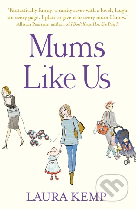 Mums Like Us - Laura Kemp, Cornerstone, 2013