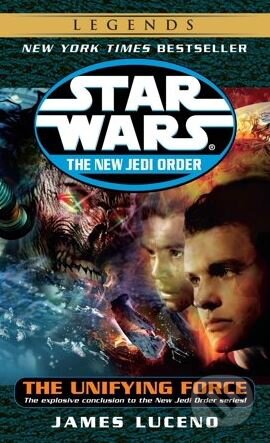 Star Wars: The Unifying Force - James Luceno, Del Rey, 2004