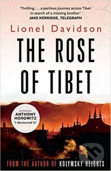 The Rose of Tibet - Lionel Davidson, Faber and Faber, 2016