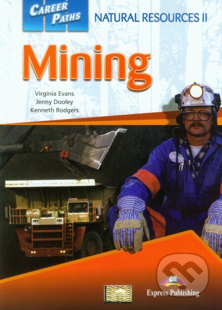 Career Paths Mining - Virginia Evans, Express Publishing, 2014