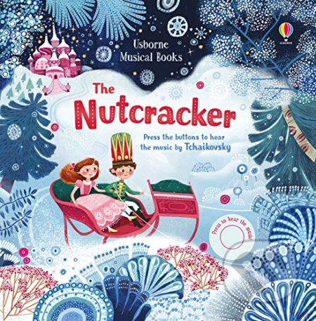 The Nutcracker - Fiona Watt, Olga Demidova (ilustrácie), Usborne, 2019