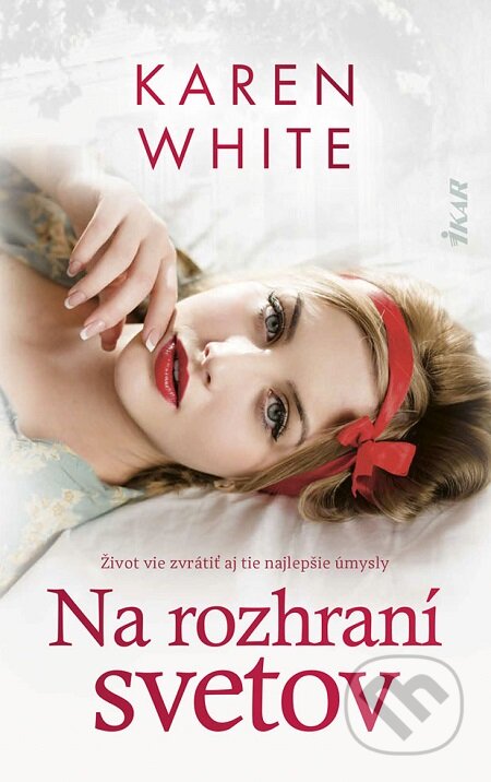E-kniha: Na rozhraní svetov (Karen White)