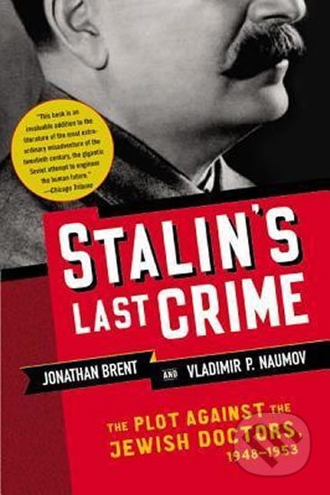 Stalin&#039;s Last Crime - Jonathan Brent, Vladimir P. Naumov, HarperCollins, 2004