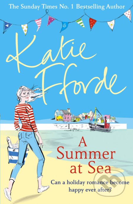 A Summer at Sea - Katie Fforde, Arrow Books, 2017