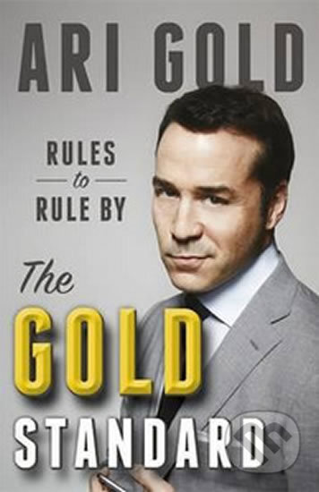 Kniha: The Gold Standard (Ari Gold). Headline Book, 2015