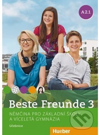 Beste Freunde 3 A2/1 - učebnice - Manuela Georgiakaki, Max Hueber Verlag, 2016