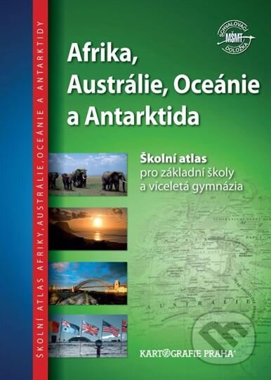 Afrika, Austrálie, Oceánie a Antarktida, Kartografie Praha, 2013