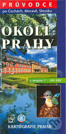 Okolí Prahy s mapou 1:100 000, Kartografie Praha, 2002
