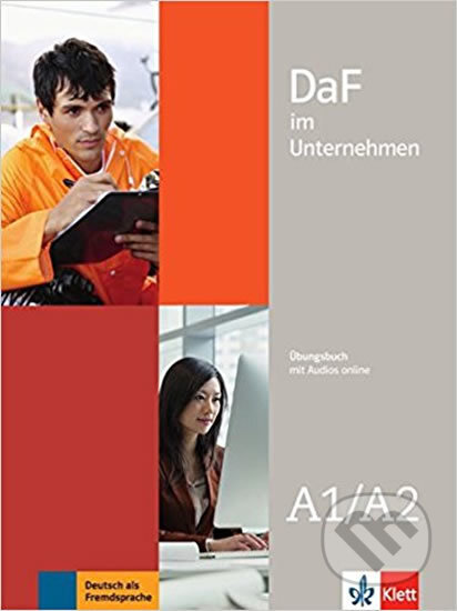 DaF im Unternehmen A1-A2 – Übungsbuch, Klett, 2017