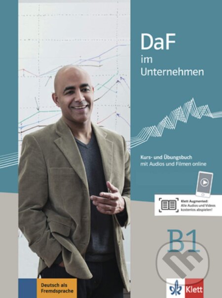 Daf Im Unternehmen: Kurs- Und Ubungsbuch B1, Klett, 2017
