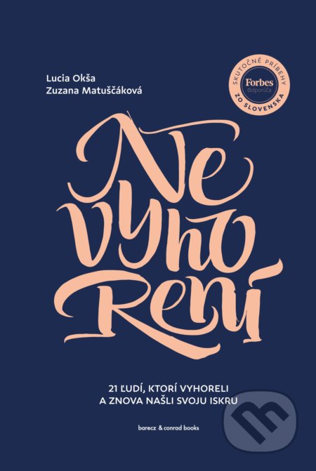 Nevyhorení - Lucia Okša, Zuzana Matuščáková, 2019