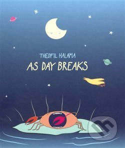 As Day Breaks - Theofil Halama, Sursum, 2015