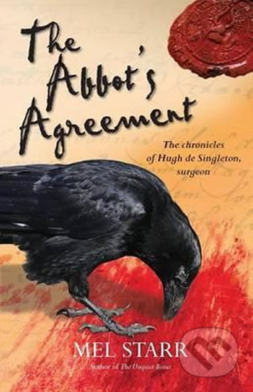 The Abbot&#039;s Agreement - Mel Starr, Lion Hudson, 2014