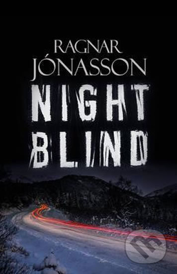 Nightblind - Ragnar Jónasson, Orenda, 2016