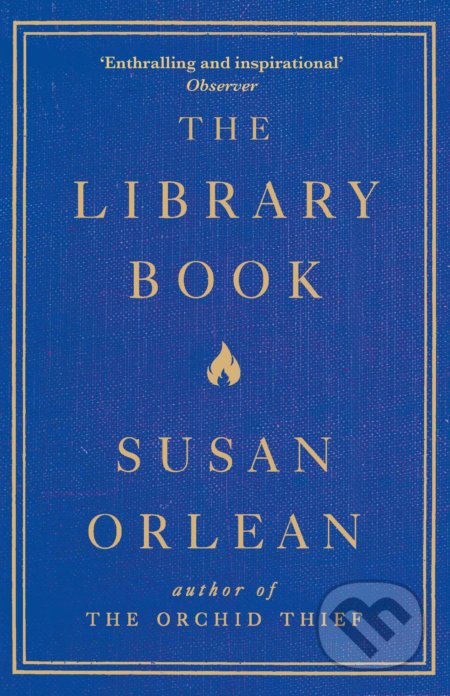 The Library Book - Susan Orlean - kniha z kategorie Historie