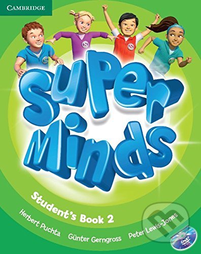 Super Minds 2 - Student&#039;s Book - Herbert Puchta, Günter Gerngross, Peter Lewis-Jones, Cambridge University Press, 2012