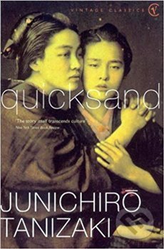 Quicksand - Džuničiró Tanizaki, Vintage, 2019