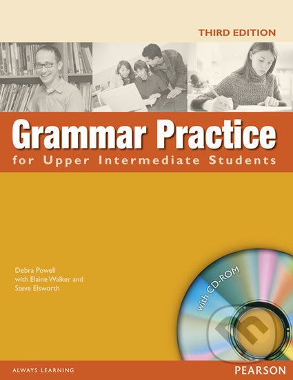 Grammar Practice for Upper-Intermediate: Students&#039; Book (no key) - Steve Elsworth, Pearson, 2008
