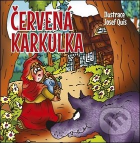 Červená karkulka - Josef Quis - kniha z kategorie Pohádky