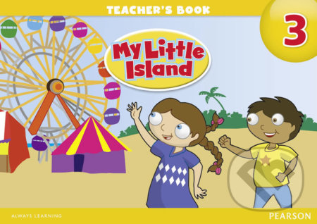 My Little Island 3: Teacher&#039;s Book - Leone Dyson, Pearson, 2012