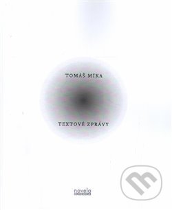 Textové zprávy - Tomáš Míka, Novela Bohemica, 2016