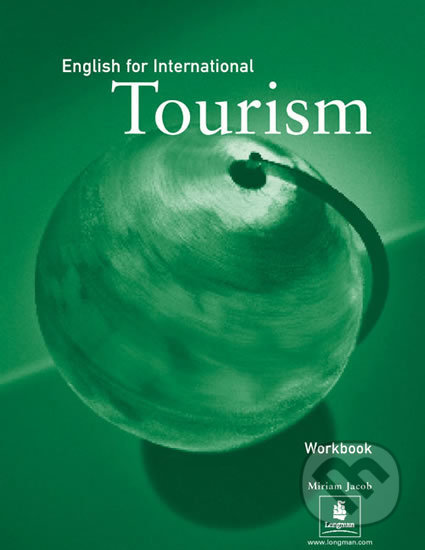 English for International Tourism - Workbook - Miriam Jacob, Pearson, 1997