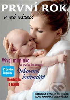 Kniha: První rok v mé náruči (Dárky za Vás)