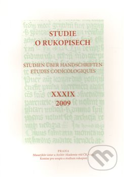 Studie o rukopisech 39, Masarykův ústav AV ČR, 2010