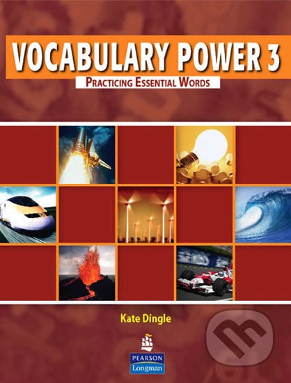Vocabulary Power 3: Practicing Essential Words - Kate Dingle, Pearson, 2007