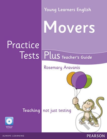 Practice Tests Plus: Movers - Teacher&#039;s Book - Rosemary Aravanis, Pearson, 2012
