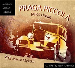 Praga Piccola - Miloš Urban, , 2013