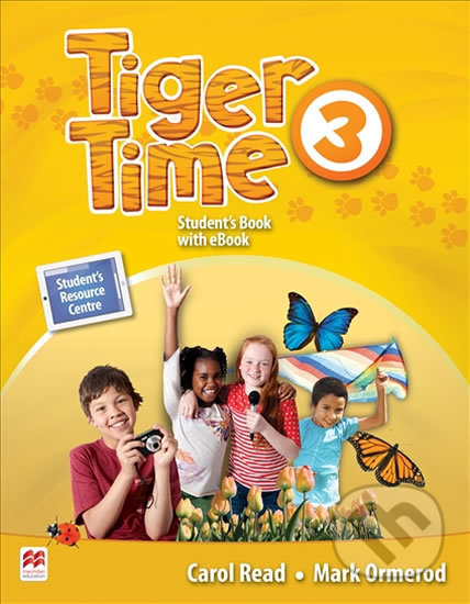 Tiger Time 3 - Student&#039;s Book - Carol Read, MacMillan, 2016