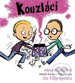Kouzláci - Miloš Kratochvíl, Mladá fronta, 2014